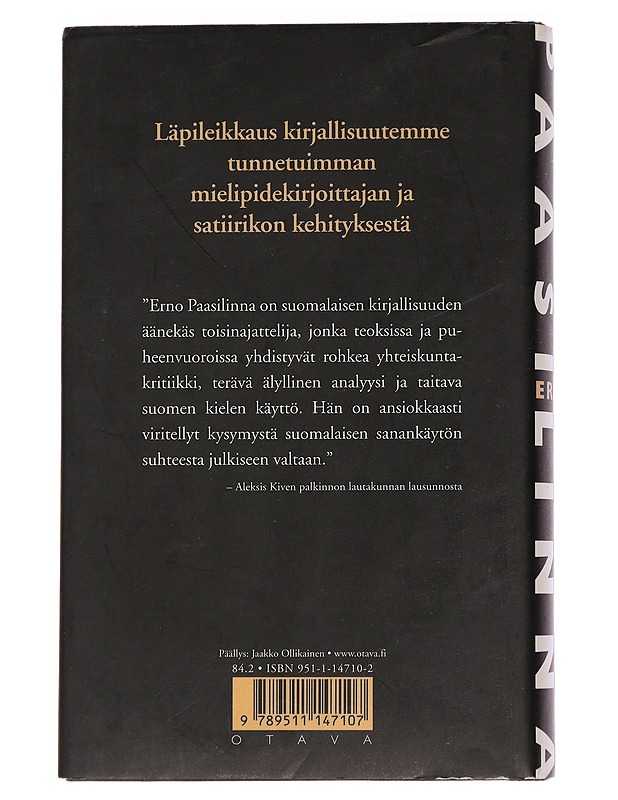Riita maailman kanssa : kirjoituksia neljältä vuosikymmeneltä - Erno Paasilinna - Elämäkerrat ja muistelmat - 10105447803 - 1