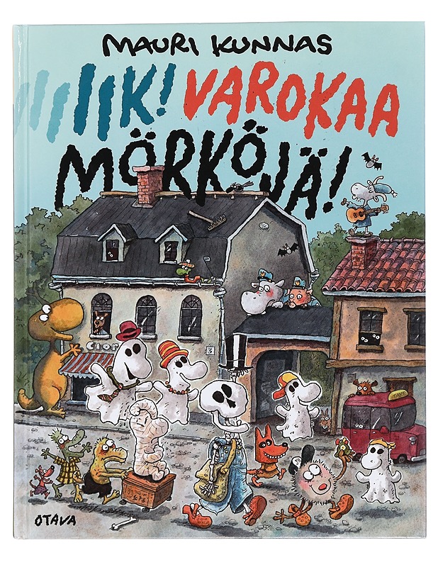 Iik! Varokaa mörköjä! - Kunnas, Mauri - Lastenkirjat - 10105447805 - 0
