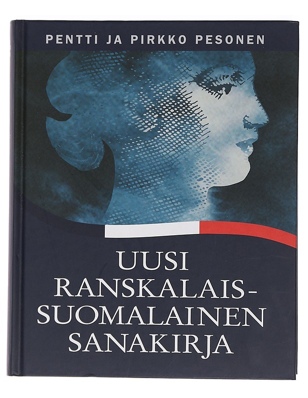 Uusi ranskalais-suomalainen sanakirja - Pesonen, Pentti - Matkaoppaat ja sanakirjat - 10105447820 - 0