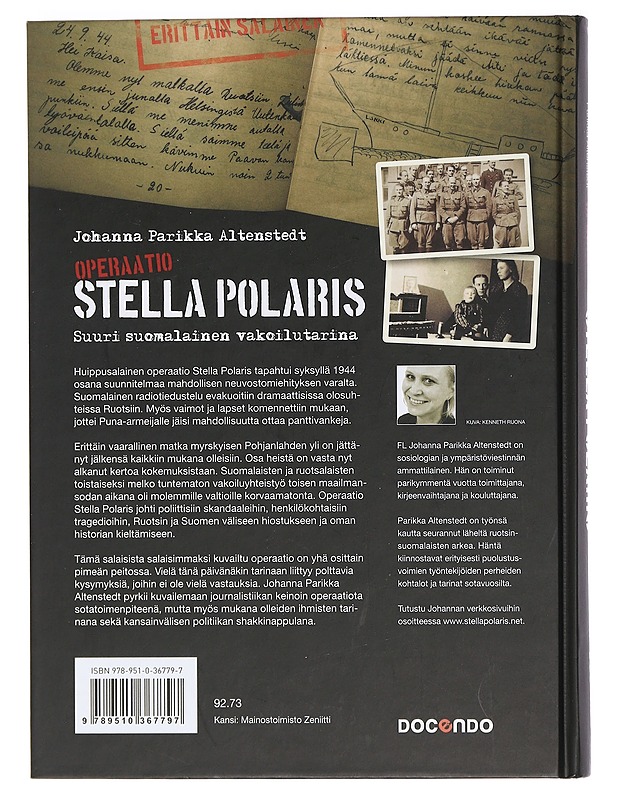 Operaatio Stella Polaris : suuri suomalainen vakoilutarina - Johanna Parikka Altenstedt - Historiakirjat - 10105447826 - 1
