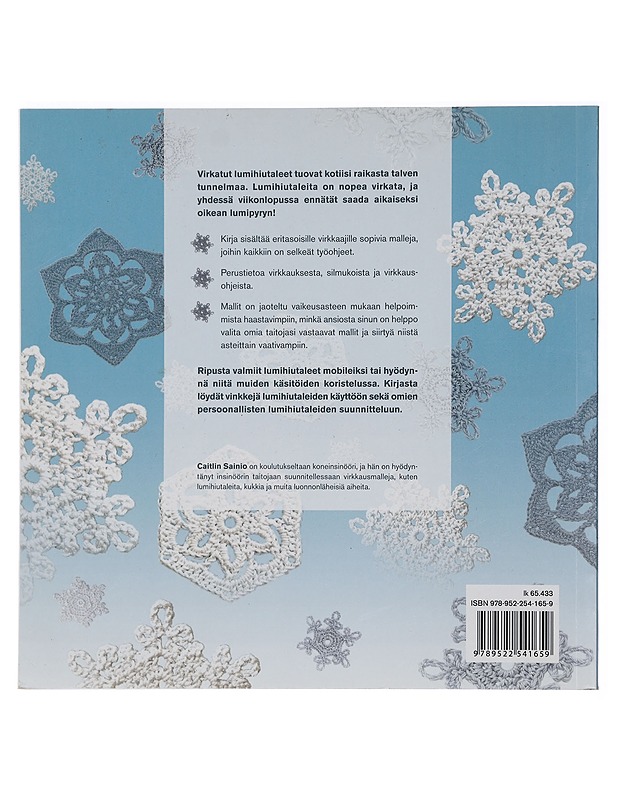 100 virkattua lumihiutaletta : virkkaa kauniita lumihiutaleita itselle ja lahjaksi - Sainio, Caitlin - Tietokirjat ja oppaat - 10105447846 - 1