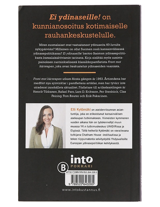 Ei ydinaseille! : suomalaisen aktivismin historia - Kytömäki, Elli - Historiakirjat - 10105447927 - 1