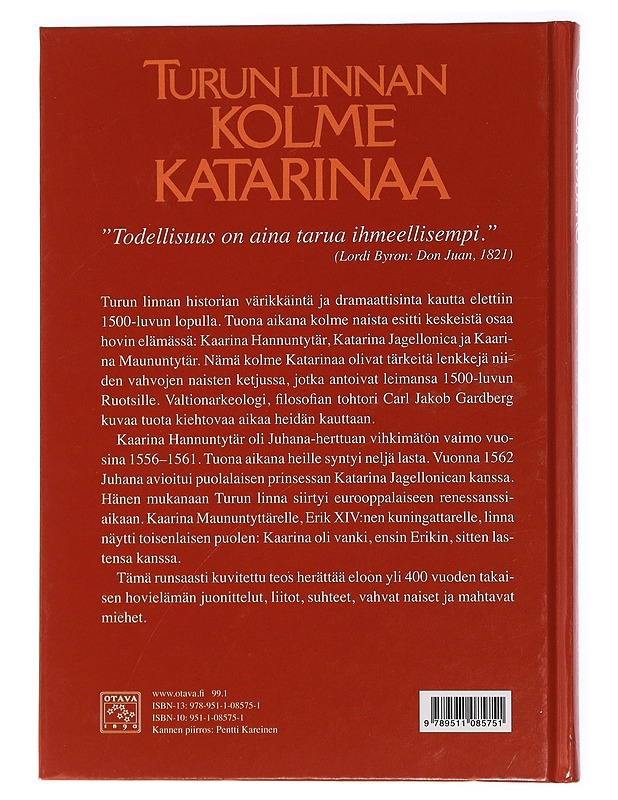 Turun linnan kolme Katarinaa - Gardberg, C. J. - Elämäkerrat ja muistelmat - 10105447934 - 1