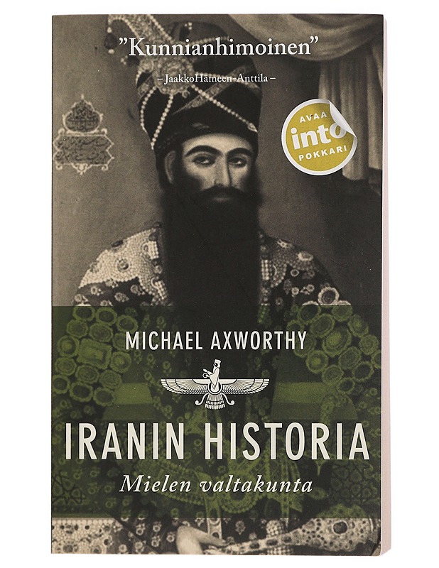 Iranin historia : mielen valtakunta - Axworthy, Michael - Historiakirjat - 10105448047 - 0