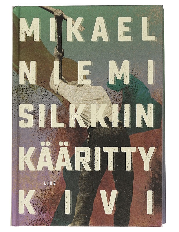 Silkkiin kääritty kivi - Niemi, Mikael - Romaanit ja novellit - 10105448194 - 0