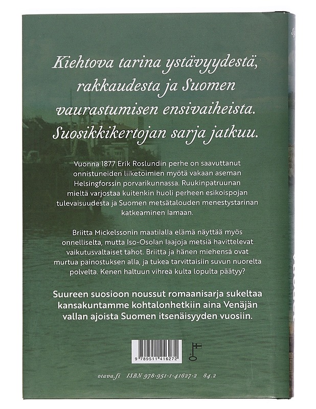 Synnyinmaa-sarja, osa 3. : Kultaiset vuodet - Virpi Hämeen-Anttila - Romaanit ja novellit - 10105448207 - 1