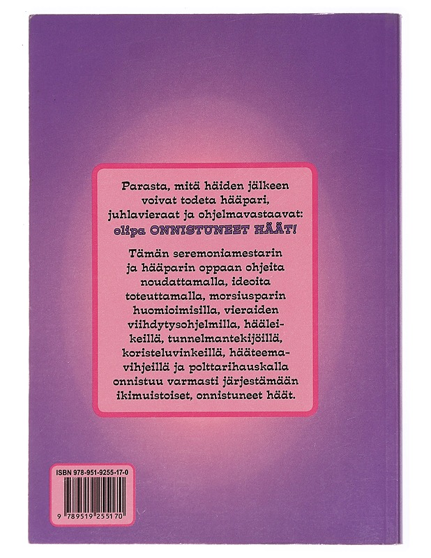 Onnistuneet häät : seremoniamestarin ja hääparin opas - Koivula, Kirsti - Tietokirjat ja oppaat - 10105448216 - 1