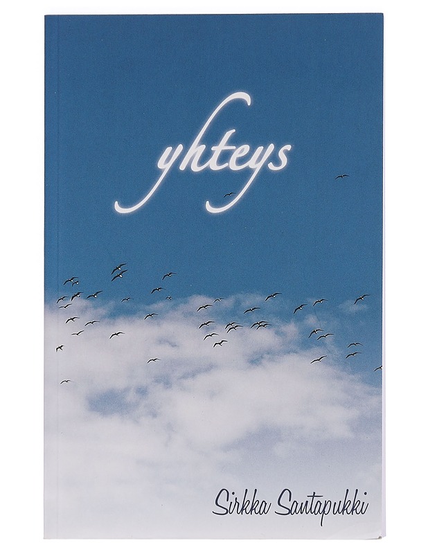 Yhteys - Sirkka Santapukki - Tietokirjat ja oppaat - 10105448221 - 0