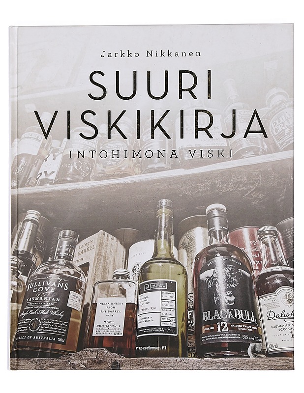 Suuri viskikirja : intohimona viski - Nikkanen, Jarkko - Tietokirjat ja oppaat - 10105448291 - 0