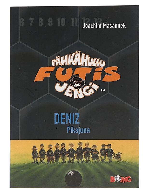 Pähkähullu futisjengi. 5, Denis - Pikajuna - Masannek, Joachim - Lastenkirjat - 10105448313 - 0
