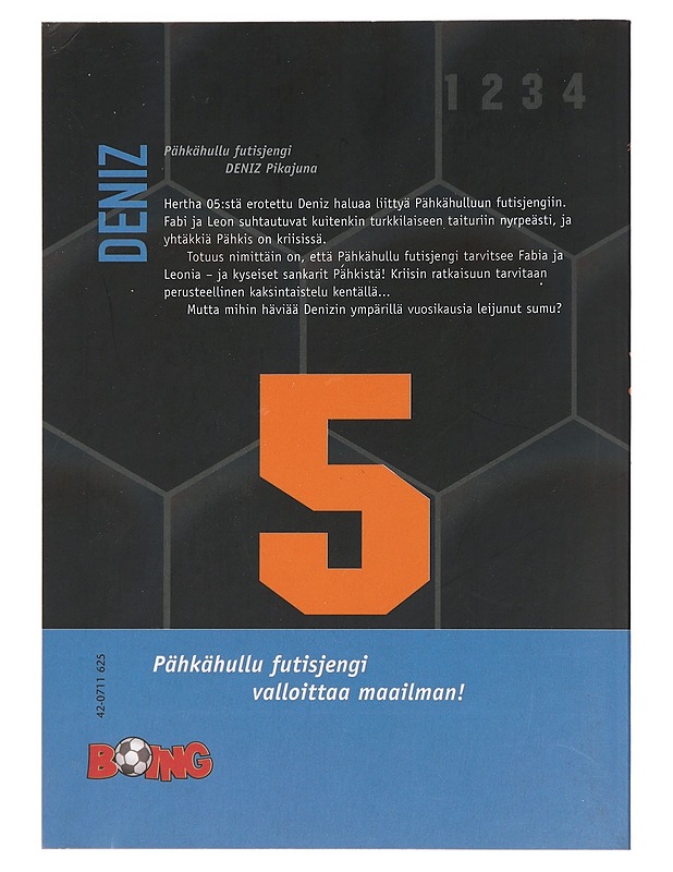 Pähkähullu futisjengi. 5, Denis - Pikajuna - Masannek, Joachim - Lastenkirjat - 10105448313 - 1