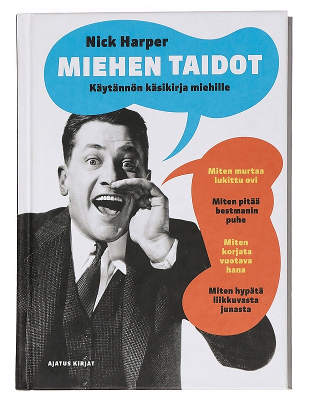 Miehen taidot : käytännön käsikirja miehille - Harper, Nick - Tietokirjat ja oppaat - 10105448319 - 0