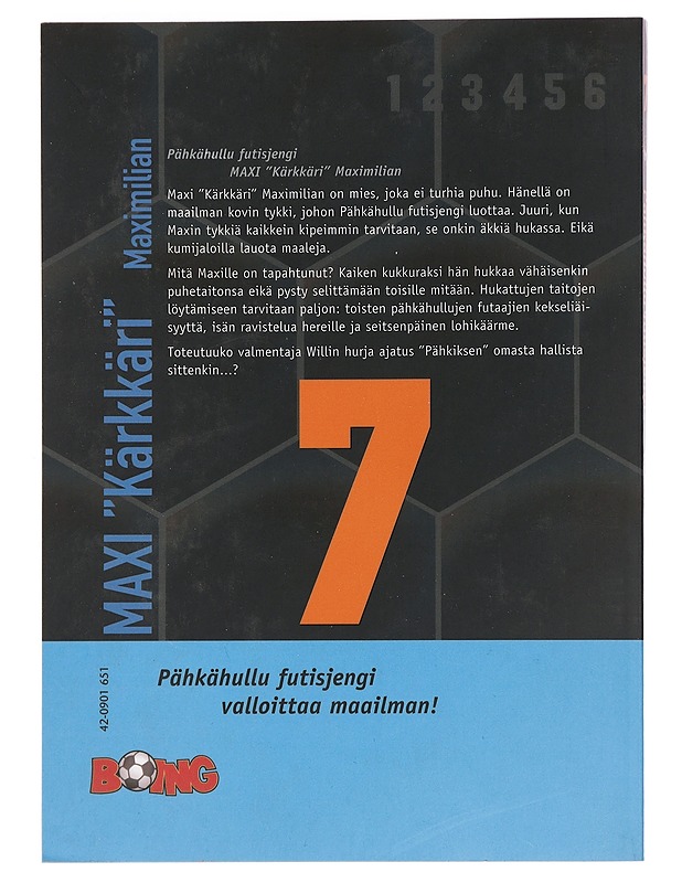 Pähkähullu futisjengi. [7], Maxi "Kärkkäri" Maximilian - Masannek, Joachim - Harrastekirjat - 10105448337 - 1