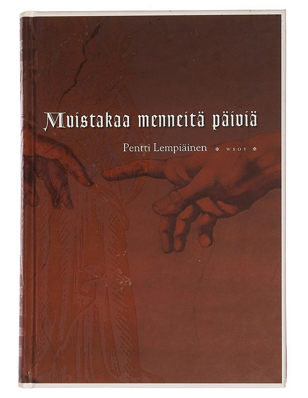 Muistakaa menneitä päiviä - Pentti Lempiäinen - Tietokirjat ja oppaat - 10105448338 - 0