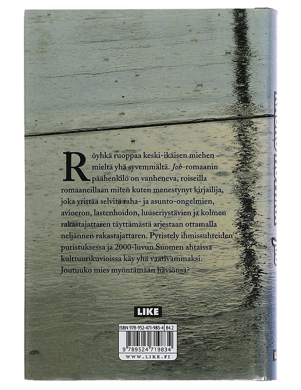 Job : romaani - Kauko Röyhkä - Romaanit ja novellit - 10105448349 - 1
