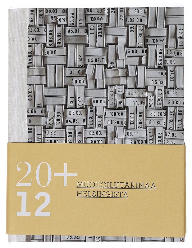 20+12 muotoilutarinaa Helsingistä - Katja Hagelstam - Tietokirjat ja oppaat - 10105448372 - 0