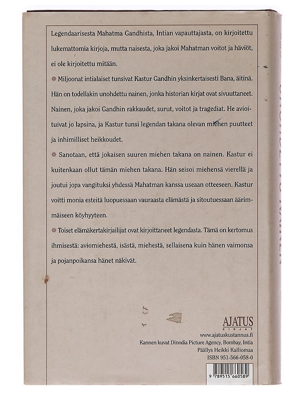 Unohdettu nainen : Mahatma Gandhin vaimon, Kasturin tuntematon tarina - Gandhi, Arun - Elämäkerrat ja muistelmat - 10105448389 - 1