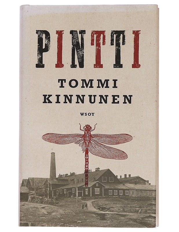Pintti : kolmenpäivänromaani - Tommi Kinnunen - Romaanit ja novellit - 10105448410 - 0