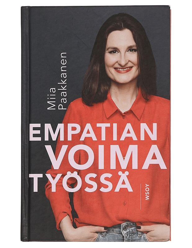 Empatian voima työssä - Miia Paakkanen - Tietokirjat ja oppaat - 10105448417 - 0