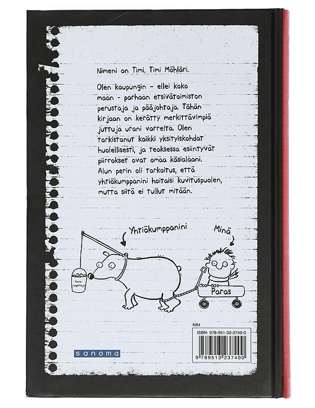 Timi Möhläri : tekevälle sattuu - Pastis, Stephan - Lastenkirjat - 10105448426 - 1