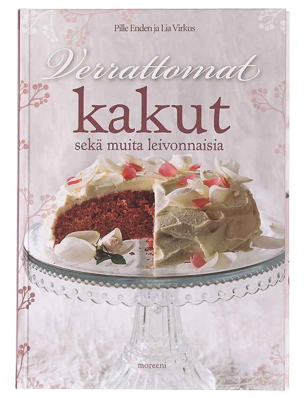 Verrattomat kakut - Enden, Pille - Ruokakirjat - 10105448464 - 0