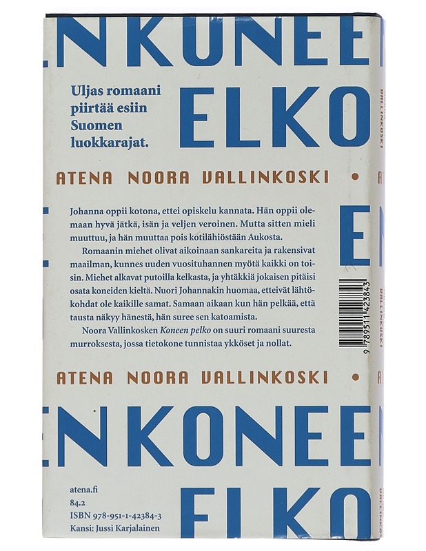 Koneen pelko - Noora Vallinkoski - Romaanit ja novellit - 10105448489 - 1