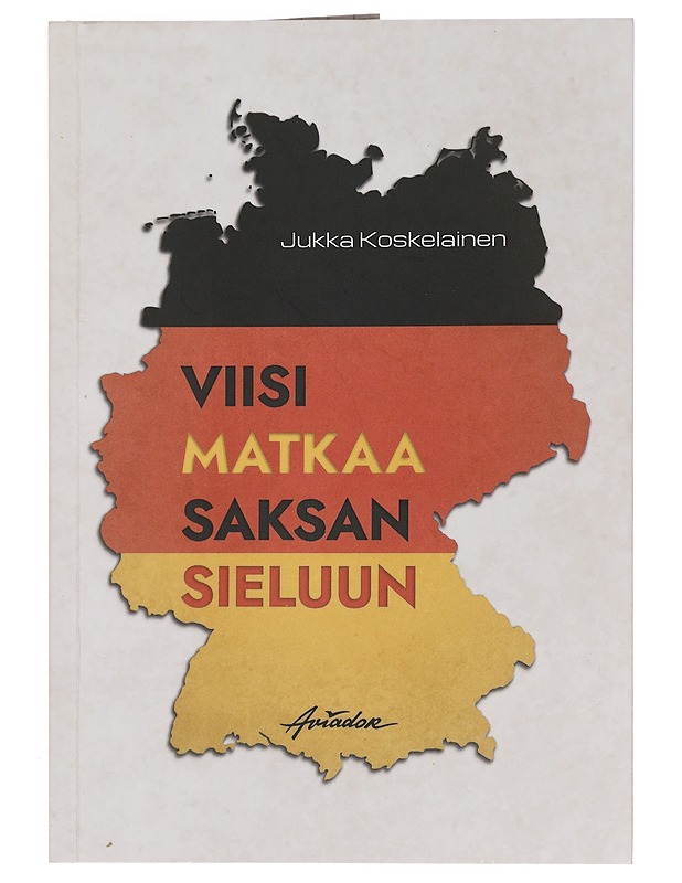 Viisi matkaa Saksan sieluun - Jukka Koskelainen - Tietokirjat ja oppaat - 10105448501 - 0