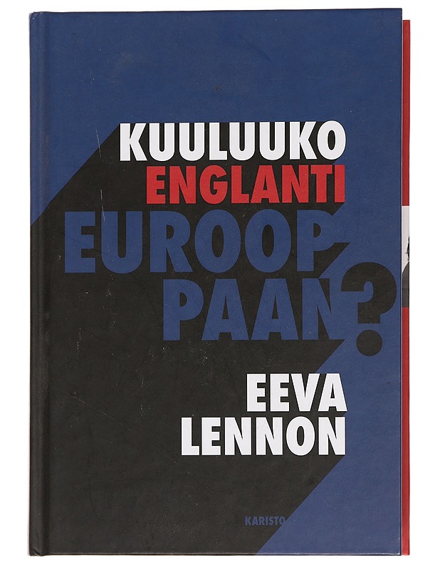 Kuuluuko Englanti Eurooppaan? - Eeva Lennon - Tietokirjat ja oppaat - 10105448513 - 0