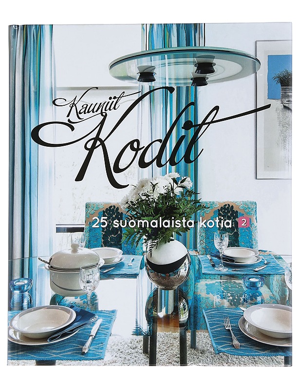 Kauniit kodit : 25 suomalaista kotia 2 - Ala-Peijari, Inkeri - Sisustuskirjat - 10105448512 - 0
