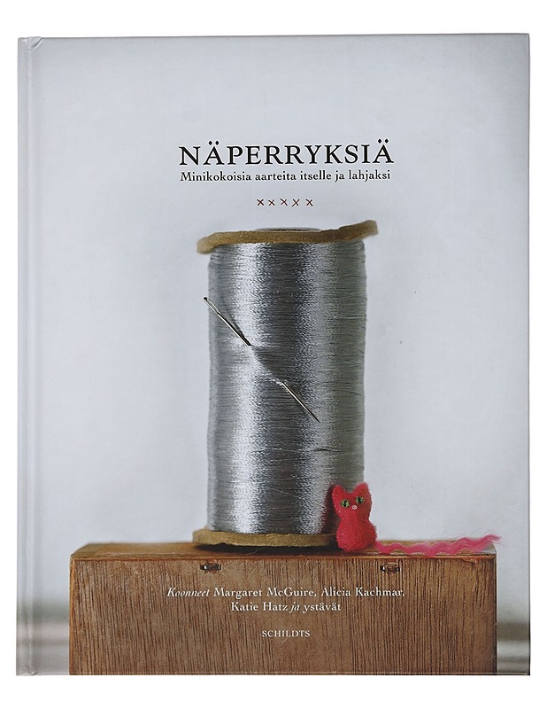 Näperryksiä : minikokoisia aarteita itselle ja lahjaksi - McGuire, Margaret - Tietokirjat ja oppaat - 10105448558 - 0