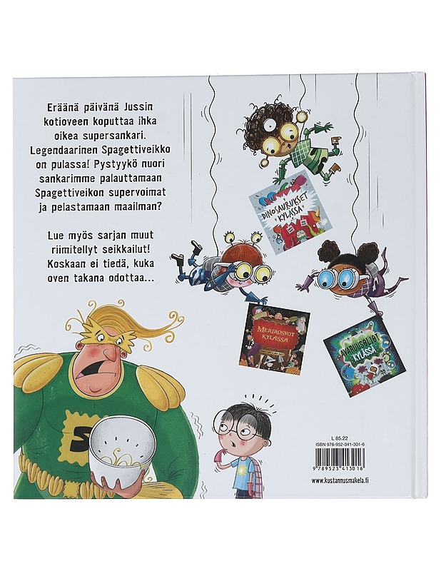 Supersankarit kylässä - Hart, Caryl - Lastenkirjat - 10105448587 - 1