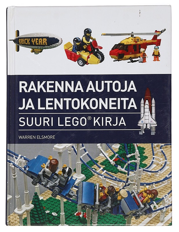 Rakenna autoja ja lentokoneita : suuri legokirja - Elsmore, Warren - Lastenkirjat - 10105448590 - 0