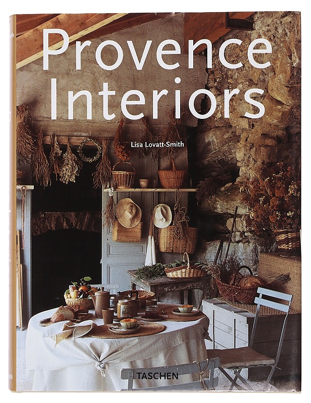 Provence Interiors - Lovatt-Smith, Lisa - Tietokirjat ja oppaat - 10105448597 - 0