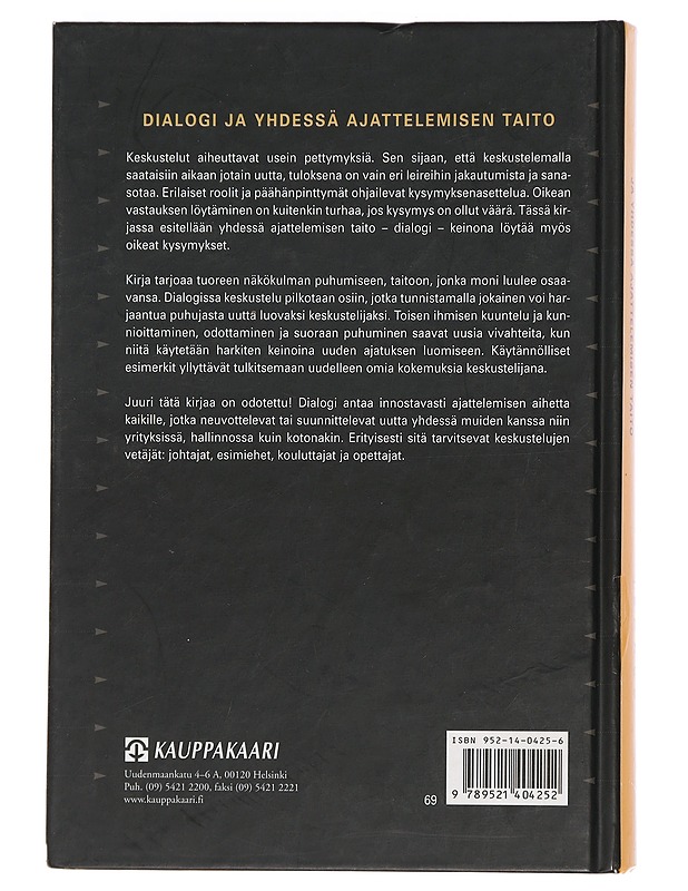 Dialogi ja yhdessä ajattelemisen taito - Isaacs, William - Tietokirjat ja oppaat - 10105448604 - 1