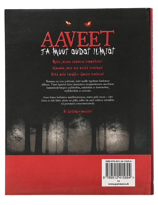 Aaveet ja muut oudot ilmiöt : vertahyytäviä tarinoita tuonpuoleisesta - Newlyn-Jones, Bobby - Tietokirjat ja oppaat - 10105448661 - 1