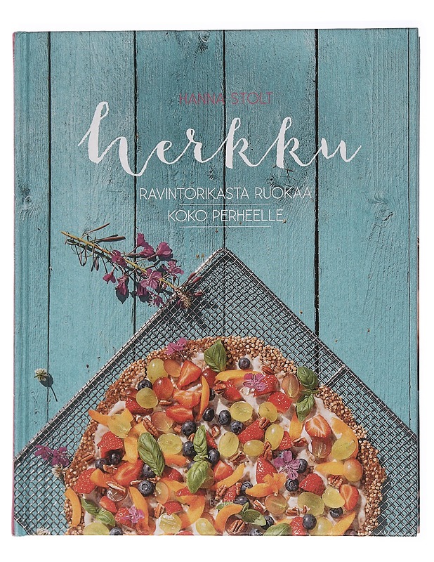 Herkku - Ravintorikasta ruokaa koko perheelle - Stolt, Hanna - Tietokirjat ja oppaat - 10105448668 - 0
