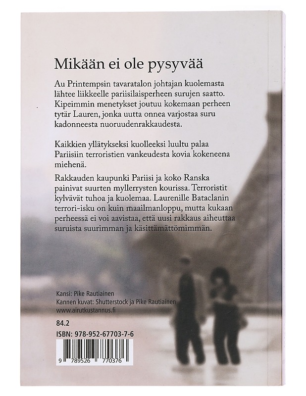 Mikään ei ole pysyvää - Pirkko Koskenkylä - Romaanit ja novellit - 10105448684 - 1