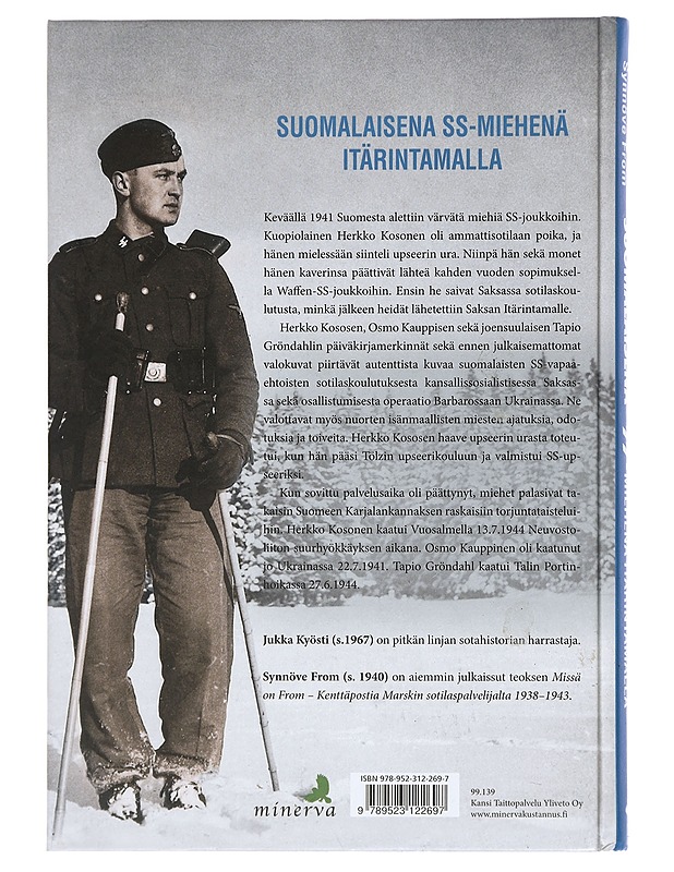 Suomalaisena SS-miehenä itärintamalla : Herkko Kosonen aseveljineen Wiking-divisioonassa - Kyösti, Jukka - Elämäkerrat ja muistelmat - 10105448702 - 1