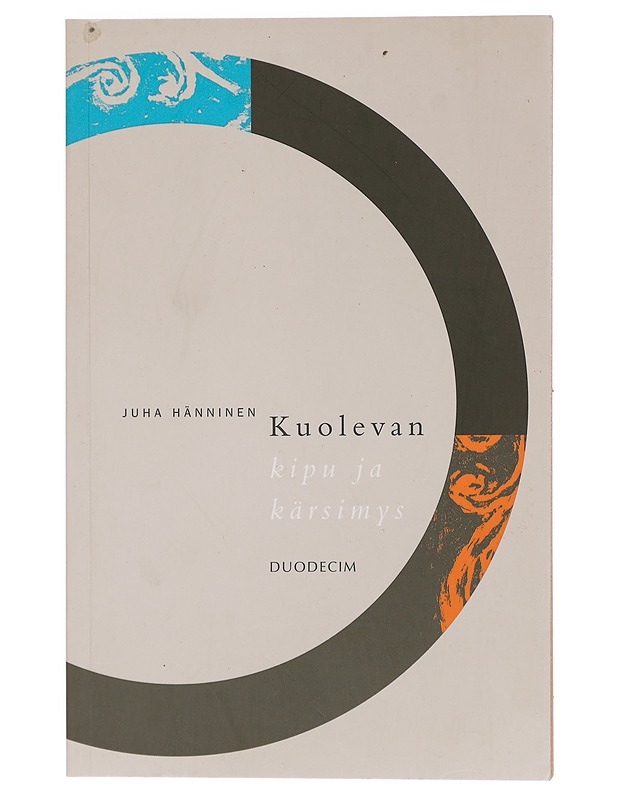 Kuolevan kipu ja kärsimys - Juha Hänninen - Tietokirjat ja oppaat - 10105448713 - 0