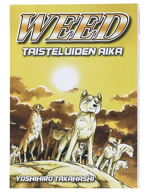 Weed : taisteluiden aika - Takahashi, Yoshihiro - Sarjakuvat - 10105448721 - 0