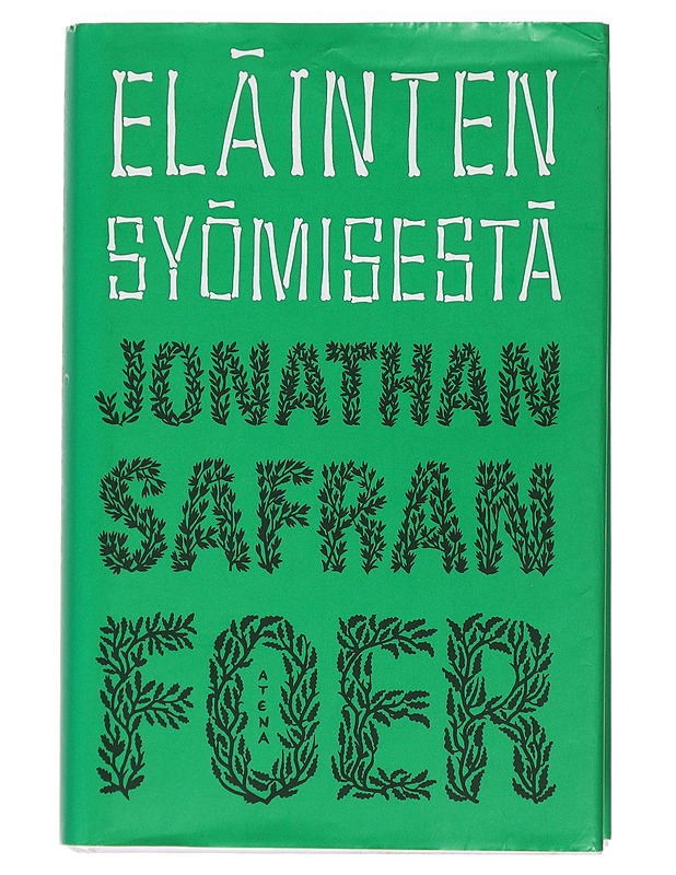 Eläinten syömisestä - Foer, Jonathan Safran - Elämäkerrat ja muistelmat - 10105448732 - 0