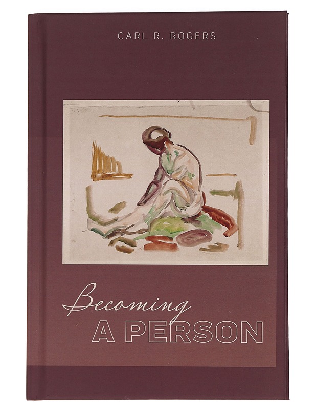 Becoming A Person: Two Lectures Delivered On The Nellie Heldt Lecture Fund - Carl R. Rogers - Harrastekirjat - 10105448740 - 0