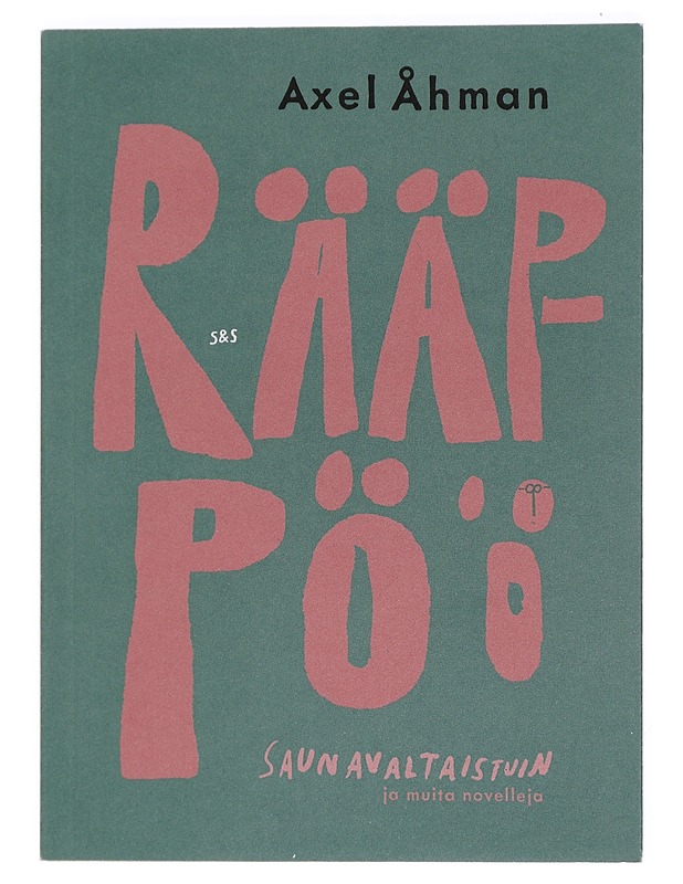 Rääppöö - Åhman, Axel - Romaanit ja novellit - 10105448783 - 0