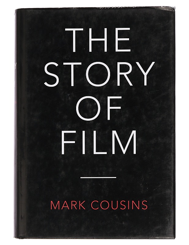 The Story of Film - Mark Cousins - Harrastekirjat - 10105448835 - 0