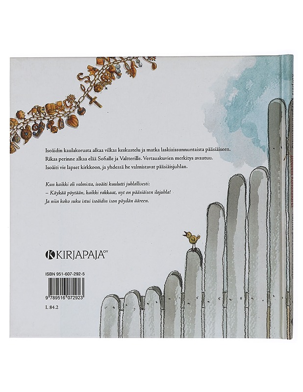 Isoäidin kullanmurut : tarina pääsiäisen ilosta - Korpela, Salla - Lastenkirjat - 10105448827 - 1