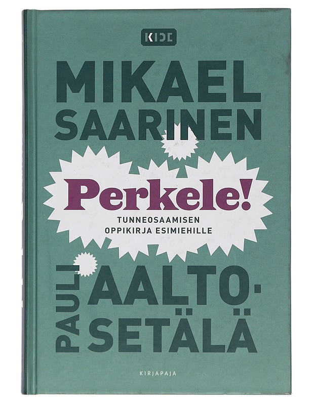 Perkele! : tunneosaamisen oppikirja esimiehille - Saarinen, Mikael - Harrastekirjat - 10105448847 - 0