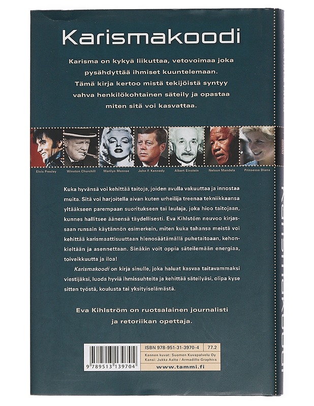 Karismakoodi : seitsemän tietä säteilevään persoonallisuuteen - Kihlström, Eva - Tietokirjat ja oppaat - 10105448901 - 1