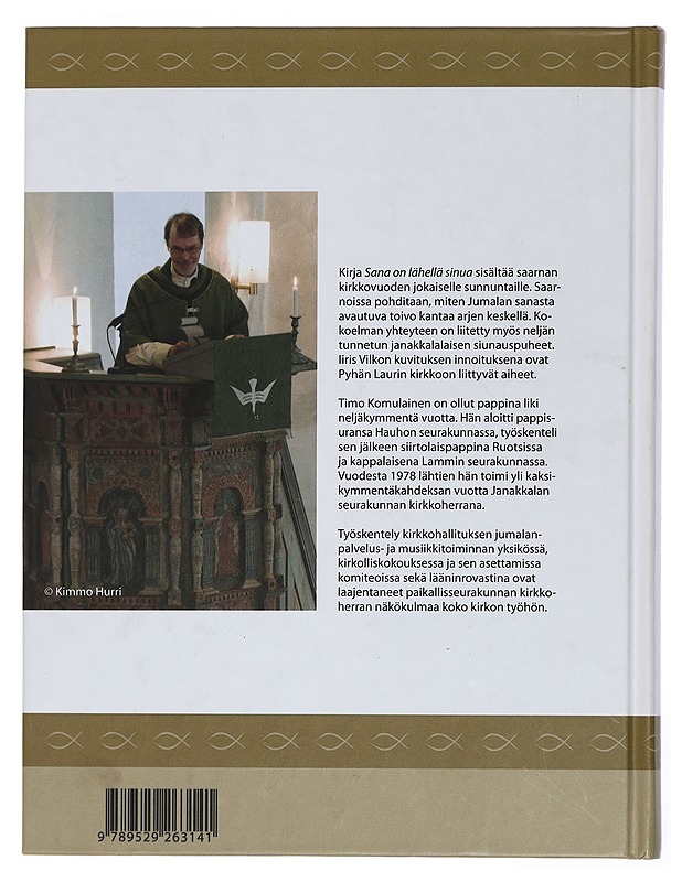 Sana on lähellä sinua : saarnoja kolmelta vuosikymmeneltä - Timo Komulainen - Tietokirjat ja oppaat - 10105448923 - 1