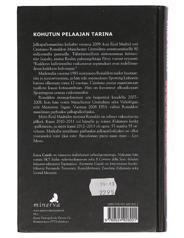 Ronaldo : elämäntarina - Caioli, Luca - Elämäkerrat ja muistelmat - 10105448932 - 1