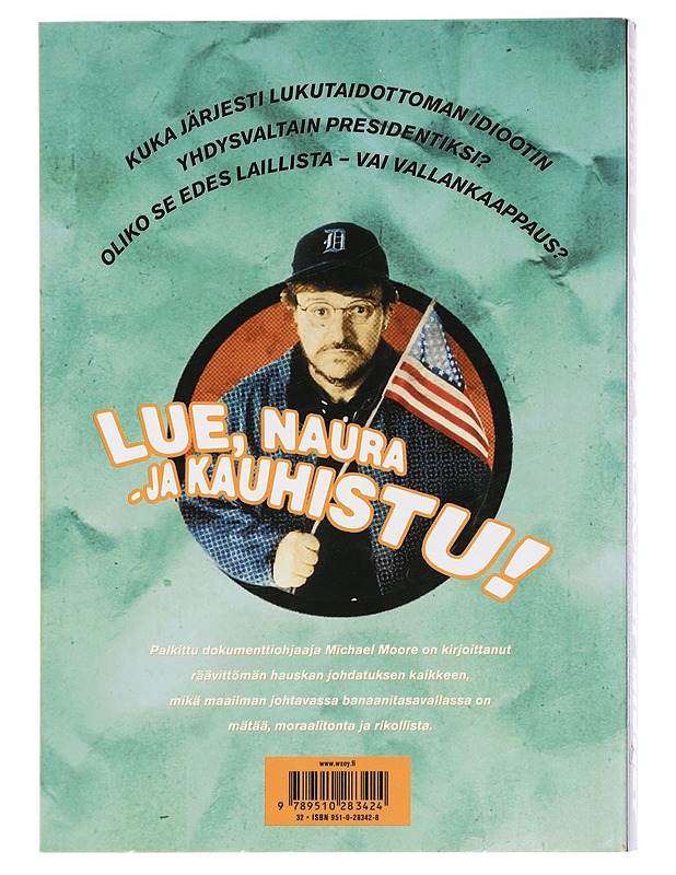 Tyhmät Valkoiset Miehet -Michael Moore - Tietokirjat - 10105448942 - 1